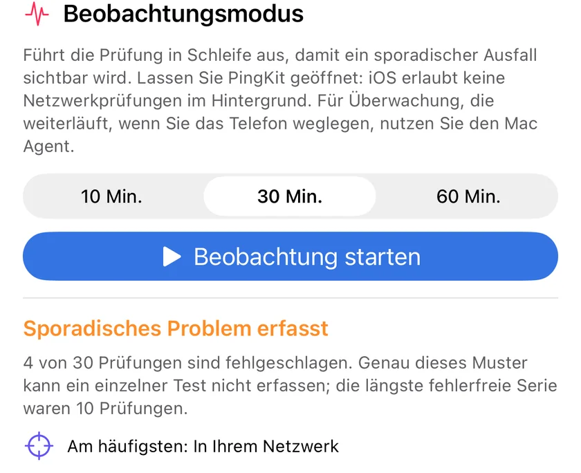 Der Beobachtungsmodus in PingKit fürs iPhone nach einem Lauf, mit der Meldung, dass vier von dreißig Prüfungen fehlgeschlagen sind und die längste störungsfreie Strecke zehn Prüfungen lang war.